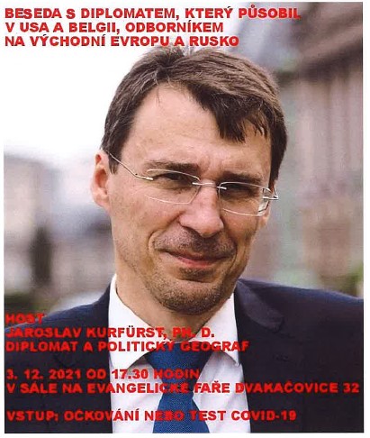 Beseda s diplomatem<br>Dvakačovice